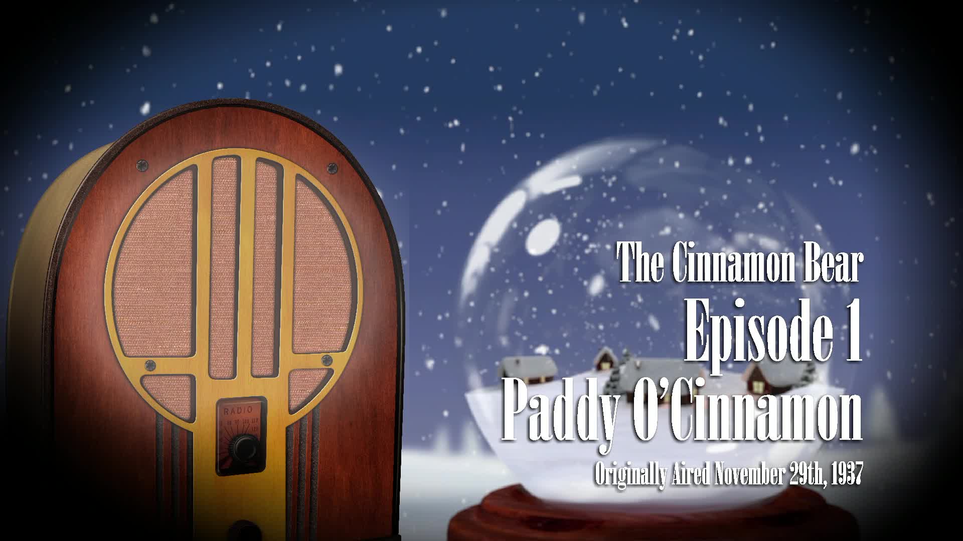 Thumbnail image for Holiday Radio Theatre: The Cinnamon Bear Part 1