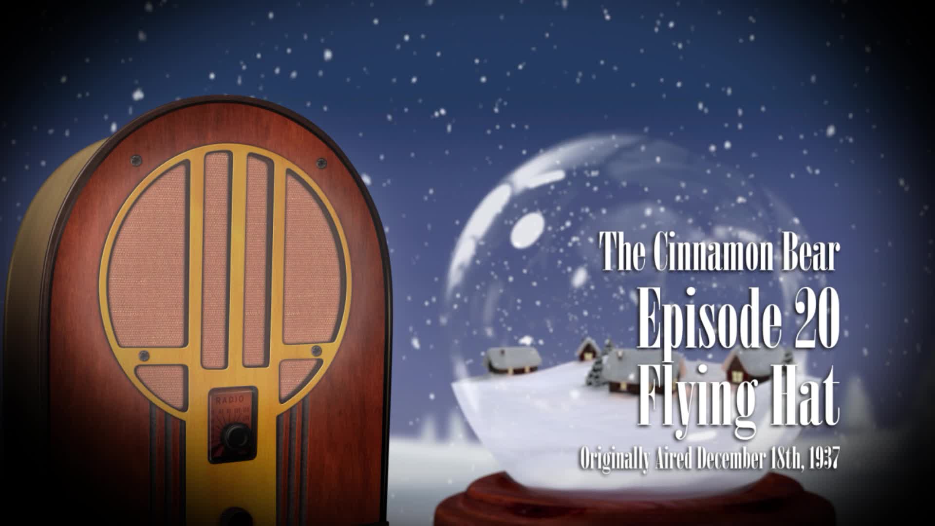 Thumbnail image for Holiday Radio Theatre: The Cinnamon Bear Part 4