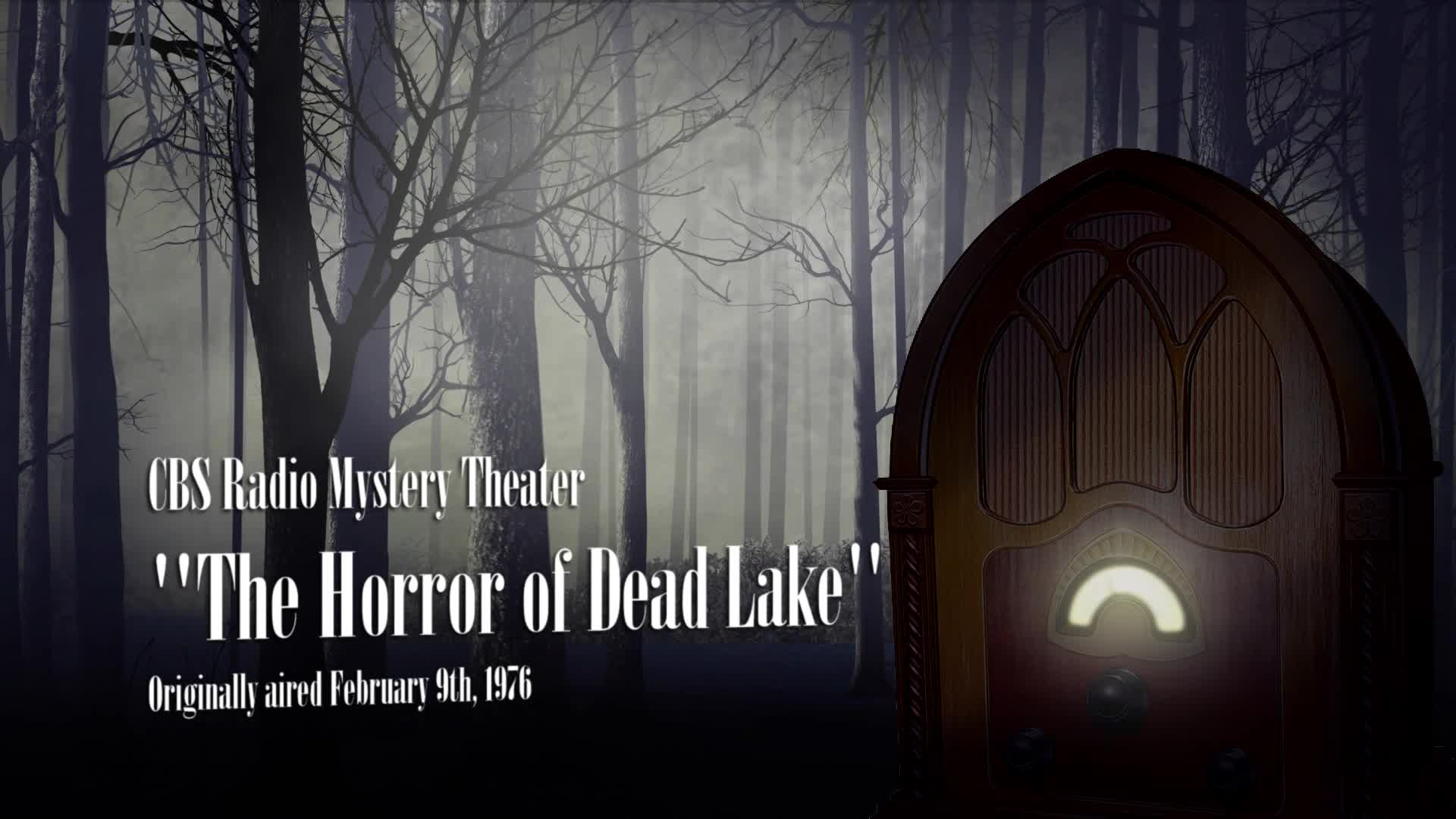 Thumbnail image for Creepy Classics Radio: Horror of Dead Lake